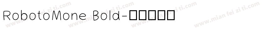 RobotoMone Bold字体转换